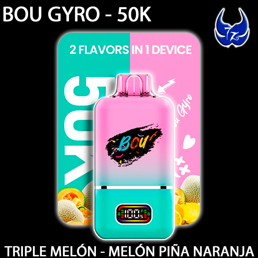 Bou Gyro 50K – Triple Melón · Melón Piña Naranja