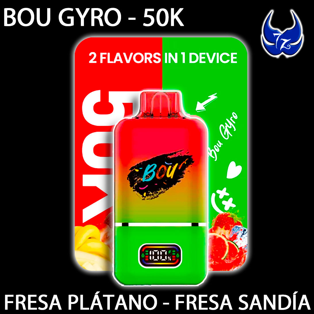 Bou Gyro 50K – Fresa Plátano · Fresa Sandía